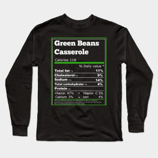 Green Beans Casserole Nutrition Long Sleeve T-Shirt